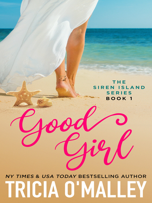 Title details for Good Girl by Tricia O'Malley - Wait list